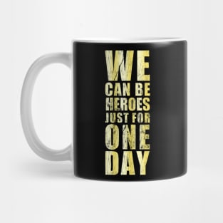 we can be heroes Mug